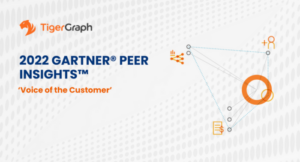 TigerGraph入选2022 Gartner® 云数据库“客户之声”，89%的客户愿意推荐TigerGraph ​